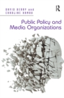 Public Policy and Media Organizations - eBook