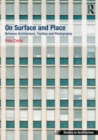 On Surface and Place : Between Architecture, Textiles and Photography - eBook