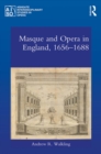 Masque and Opera in England, 1656-1688 - eBook