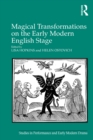 Magical Transformations on the Early Modern English Stage - eBook