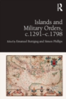 Islands and Military Orders, c.1291-c.1798 - eBook