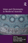 Islam and Christianity in Medieval Anatolia - eBook