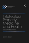 Intellectual Property, Medicine and Health - eBook