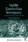 Inside Cambodian Insurgency : A Sociological Perspective on Civil Wars and Conflict - eBook