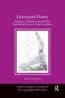 Graveyard Poetry : Religion, Aesthetics and the Mid-Eighteenth-Century Poetic Condition - eBook