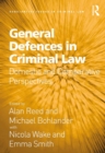 General Defences in Criminal Law : Domestic and Comparative Perspectives - eBook