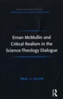 Ernan McMullin and Critical Realism in the Science-Theology Dialogue - eBook