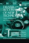 Driver Acceptance of New Technology : Theory, Measurement and Optimisation - eBook