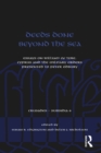 Deeds Done Beyond the Sea : Essays on William of Tyre, Cyprus and the Military Orders presented to Peter Edbury - eBook