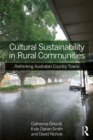 Cultural Sustainability in Rural Communities : Rethinking Australian Country Towns - eBook