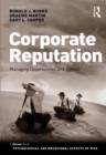 Corporate Reputation : Managing Opportunities and Threats - eBook