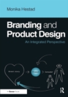 Branding and Product Design : An Integrated Perspective - eBook