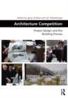 Architecture Competition : Project Design and the Building Process - eBook