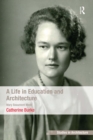 A Life in Education and Architecture : Mary Beaumont Medd - eBook
