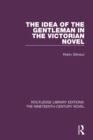 The Idea of the Gentleman in the Victorian Novel - eBook