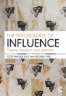 The Psychology of Influence : Theory, research and practice - eBook