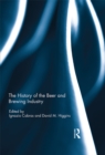 The History of the Beer and Brewing Industry - eBook