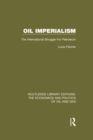 Oil Imperialism : The International Struggle for Petroleum - eBook