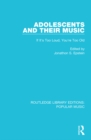 Adolescents and their Music : If It's Too Loud, You're Too Old - eBook