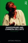 Shakespeare and Commedia dell'Arte : Play by Play - eBook