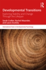 Developmental Transitions : Exploring stability and change through the lifespan - eBook