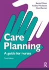 Care Planning : A guide for nurses - eBook