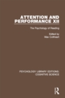 Attention and Performance XII : The Psychology of Reading - eBook