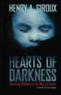 Hearts of Darkness : Torturing Children in the War on Terror - eBook