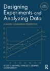 Designing Experiments and Analyzing Data : A Model Comparison Perspective, Third Edition - eBook