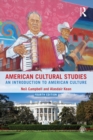 American Cultural Studies : An Introduction to American Culture - eBook