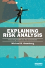 Explaining Risk Analysis : Protecting health and the environment - eBook