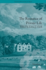 The Romance of Private Life : by Sarah Harriet Burney - eBook