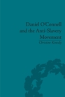 Daniel O'Connell and the Anti-Slavery Movement : 'The Saddest People the Sun Sees' - eBook