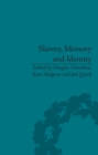 Slavery, Memory and Identity : National Representations and Global Legacies - eBook