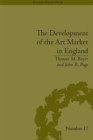 The Development of the Art Market in England : Money as Muse, 1730-1900 - eBook
