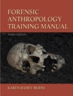 Forensic Anthropology Training Manual - eBook