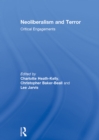Neoliberalism and Terror : Critical Engagements - eBook