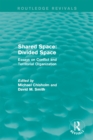 Shared Space: Divided Space : Essays on Conflict and Territorial Organization - eBook
