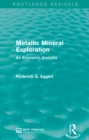 Metallic Mineral Exploration : An Economic Analysis - eBook