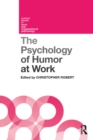 The Psychology of Humor at Work - eBook