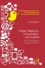 Public Relations, Cooperation, and Justice : From Evolutionary Biology to Ethics - eBook