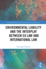 Environmental Liability and the Interplay between EU Law and International Law - eBook