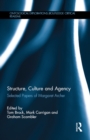 Structure, Culture and Agency : Selected Papers of Margaret Archer - eBook