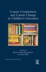 Canon Constitution and Canon Change in Children's Literature - eBook