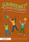 Jumpstart! Science Outdoors : Cross-curricular games and activities for ages 5-12 - eBook