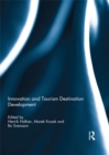 Innovation and Tourism Destination Development - eBook