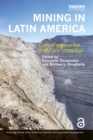 Mining in Latin America : Critical Approaches to the New Extraction - eBook
