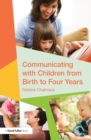 Communicating with Children from Birth to Four Years - eBook