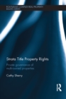 Strata Title Property Rights : Private governance of multi-owned properties - eBook