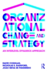Organizational Change and Strategy : An Interlevel Dynamics Approach - eBook